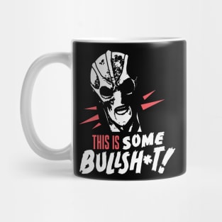 This Is Some Bullsh Mug